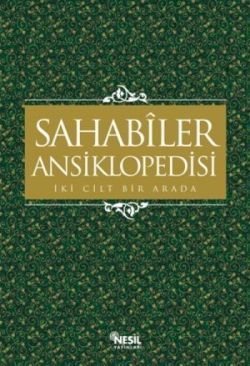 Sahabiler Ansiklopedisi (İki Cilt Bir Arada)