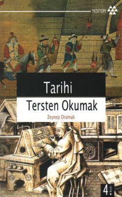 Tarihi Tersten Okumak