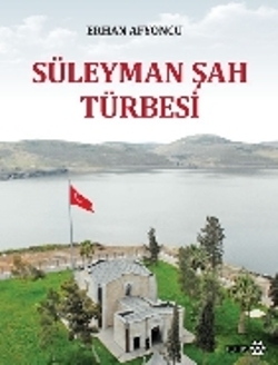 Süleyman Şah Türbesi