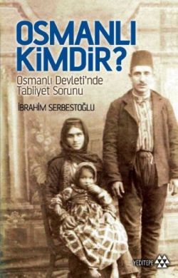 Osmanlı Kimdir?