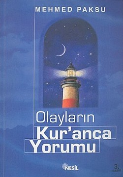 Olayların Kur’anca Yorumu