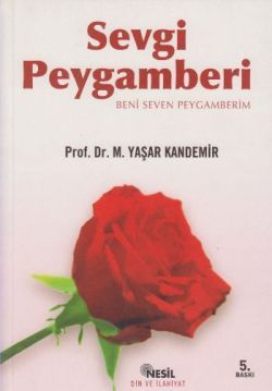 Sevgi Peygamberi Beni Seven Peygamberim