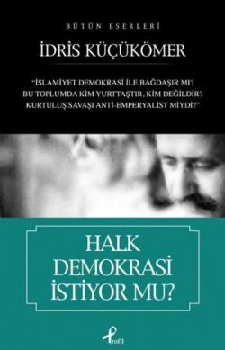 Halk Demokrasi İstiyor mu?