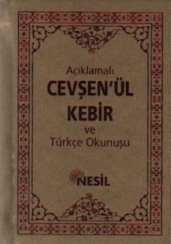 Açıklamalı Cevşenü’l-Kebir ve Türkçe Okunuşu