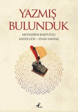 Yazmış Bulunduk