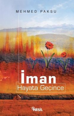 İman Hayata Geçince