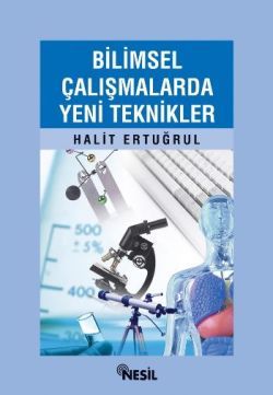 Bilimsel Çalışmalarda Yeni Teknikler