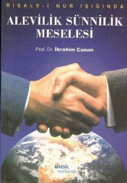 Alevilik Sünnilik Meselesi: Risale-i Nur Işığında