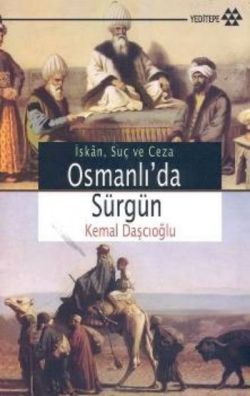 Osmanlı’da Sürgün İskan, Suç ve Ceza