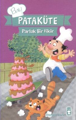 Bay Pataküte - Parlak Bir Fikir