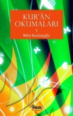 Kur'an Okumaları 1: Kalbimizin Baharı