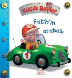 Küçük Beyler - Fatih’in Arabası