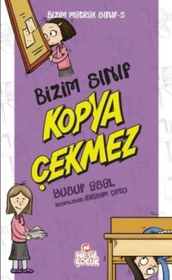 Bizim Matrak Sınıf Serisi-5 / Bizim Sınıf Kopya Çekmez