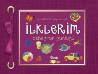 İlklerim Bebeğimin Günlüğü