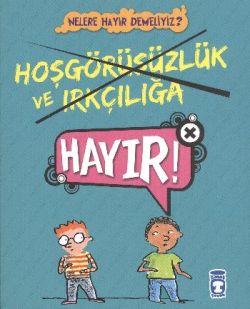 Hoşgörüsüzlük ve Irkçılığa Hayır