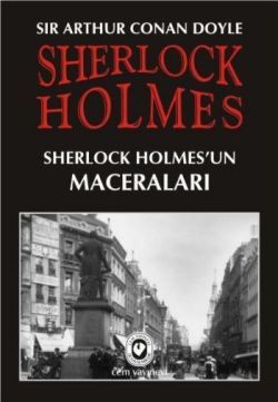 Sherlock Holmes - Sherlock Holmes’un Maceraları