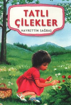 Tatlı Çilekler