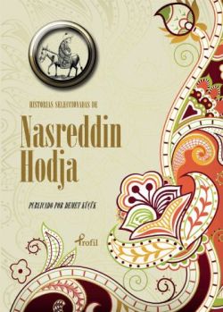 Historias Seleccionadas De Nasreddin Hoca