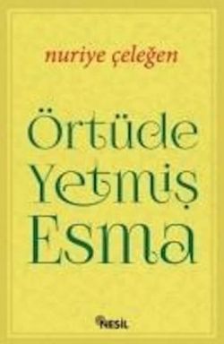 Örtüde Yetmiş Esma