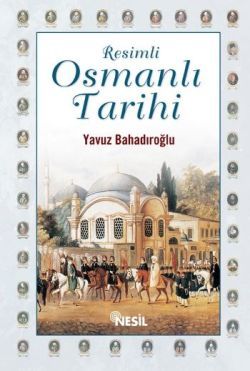 Resimli Osmanlı Tarihi