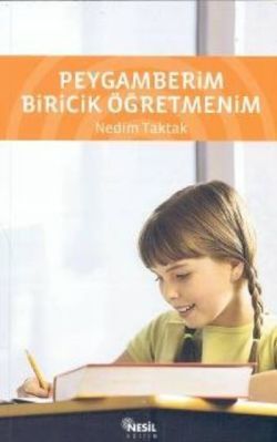 Peygamberim Biricik Öğretmenim