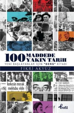 100 Madde’de Yakın Tarih