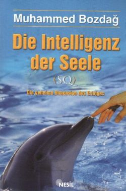 Die Intelligenz der Seele (Ruhsal Zeka - Almanca)