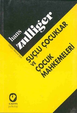 Suçlu Çocuklar ve Çocuk Mahkemeleri