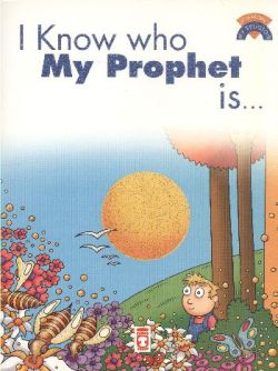 I Know Who My Prophet Is