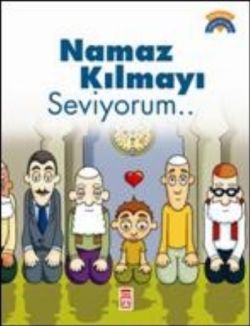 Namaz Kılmayı Seviyorum...