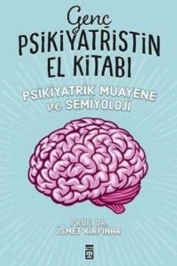 Genç Psikiyatristin El Kitabı