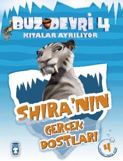 Buz Devri Kıtalar Ayrılıyor 4 - Shira’nın Gerçek Dostları 4