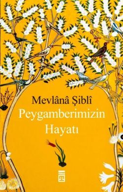 Peygamberimizin Hayatı