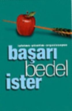 Başarı Bedel İster