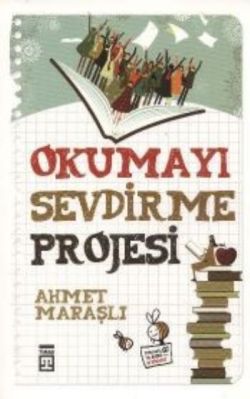 Okumayı Sevdirme Projesi