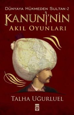 Kanuni’nin Akıl Oyunları