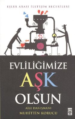 Evliliğimize Aşk Olsun