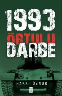 1993 - Örtülü Darbe