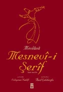 Mevlana Mesnevi-i Şerif Tam Metin (1. Hamur)