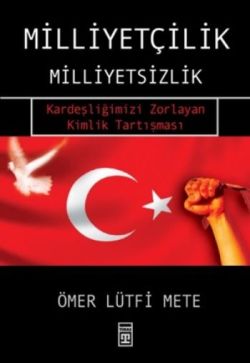 Milliyetçilik - Milliyetsizlik