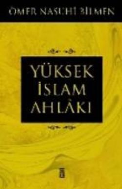 Yüksek İslam Ahlakı