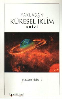 Yaklaşan Küresel İklim Krizi