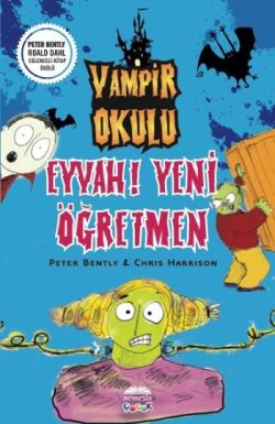 Vampir Okulu - Eyvah! Yeni Öğretmen