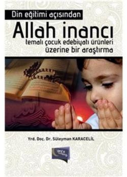 Din Eğitimi Açısından Allah İnancı Temalı