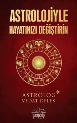 Astrolojiyle Hayatınızı Değiştirin