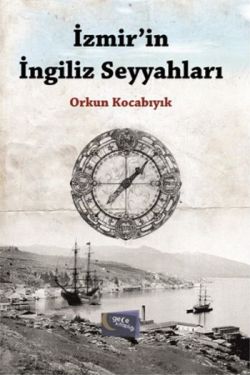 İzmir'in İngiliz Seyyahları