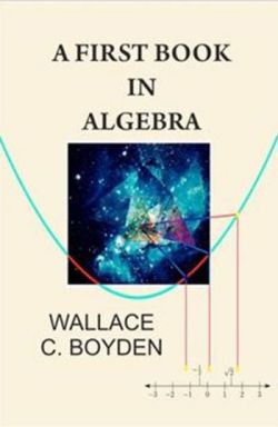 A First Book in Algebra