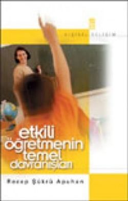 Etkili Öğretmenin Temel Davranışları