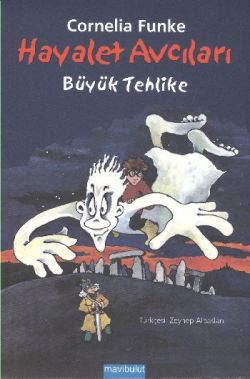 Hayalet Avcıları - Büyük Tehlike