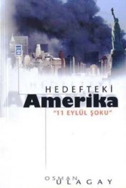 Hedefteki Amerika 11 Eylül Şoku